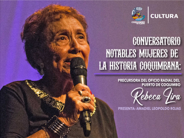 Conversatorio «Notables mujeres de la historia coquimbana: Rebeca Lira»