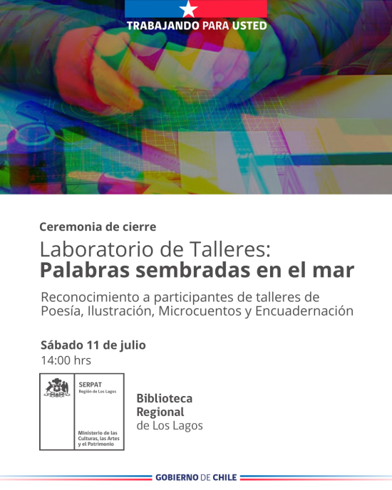 Afiche de cierre de talleres “Palabras sembradas en el mar” con fecha y lugar en la Biblioteca Regional de Los Lagos.